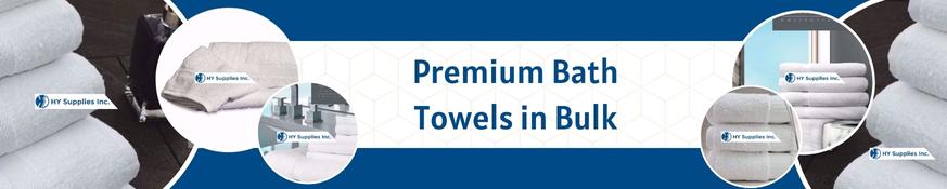 Premium Bath Towels in Bulk